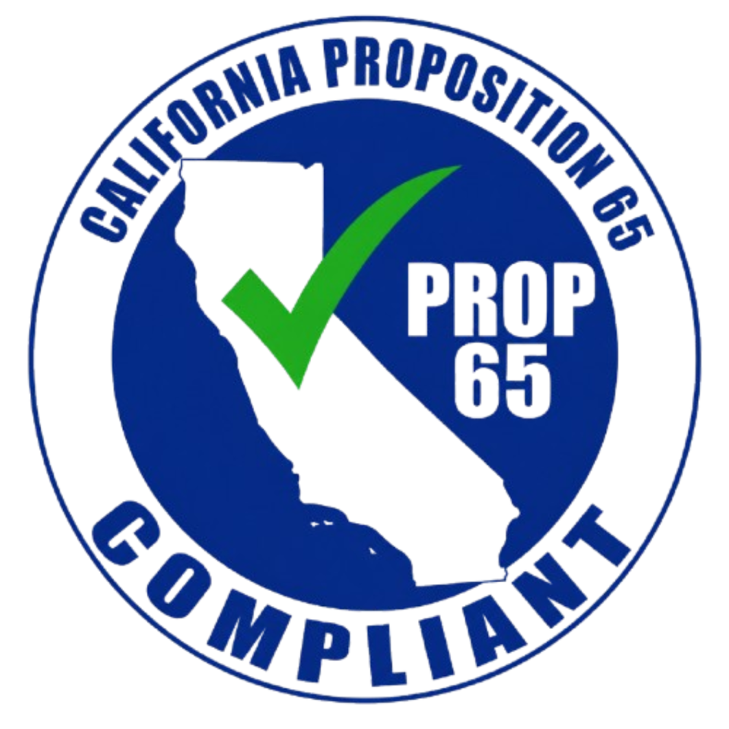 Prop 65 Compliant